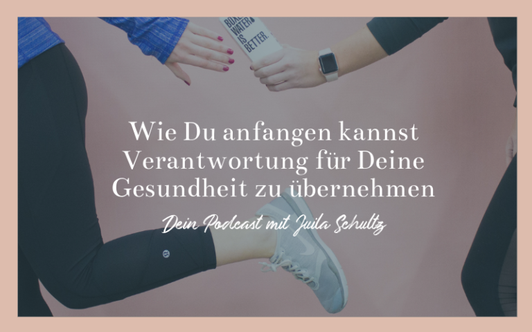 Podcast: In 4 Schritten zum gesünderen ICH