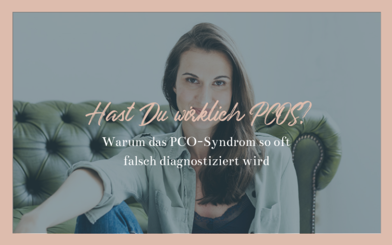 Hast Du wirklich PCOS?