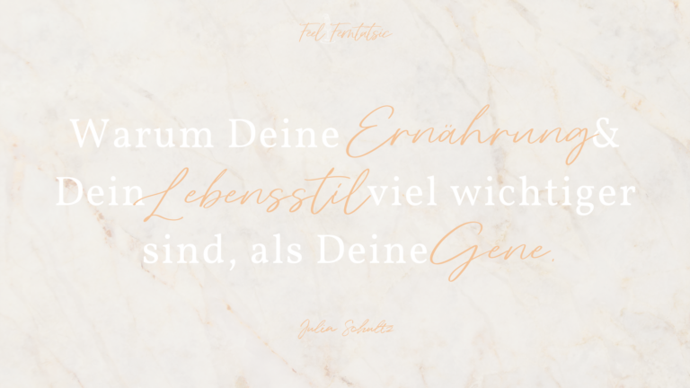 Podcast: Warum Deine Ernährung & Dein Lebensstil viel wichtiger sind, als Deine Gene
