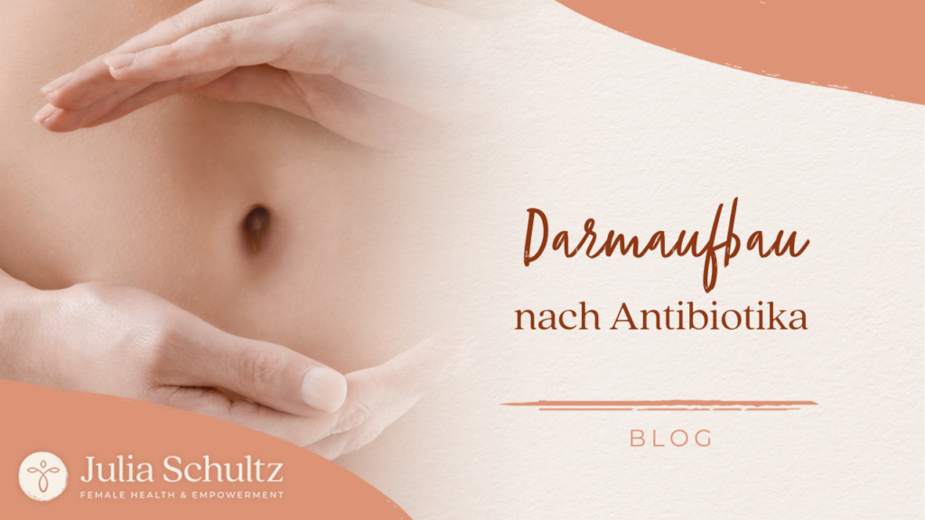 Darmaufbau nach Antibiotika