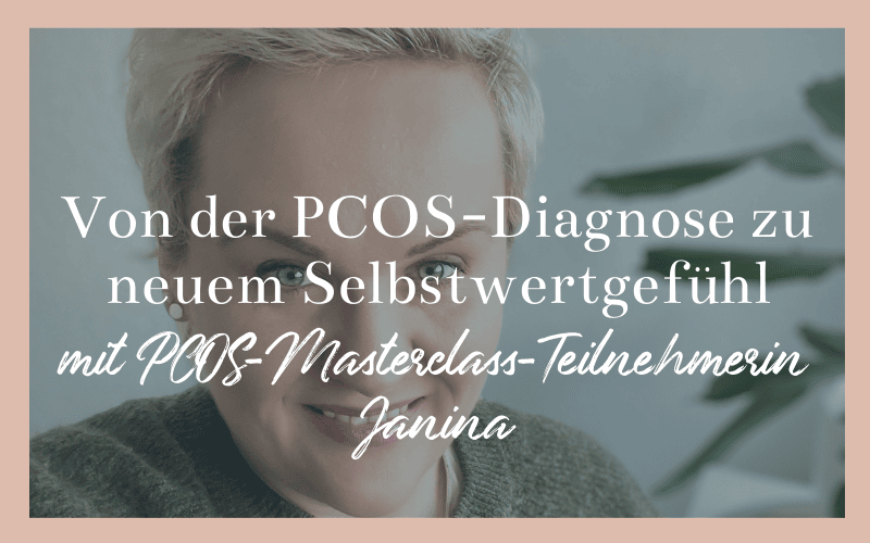 PCOS Masterclass Teilnehmerin Janina