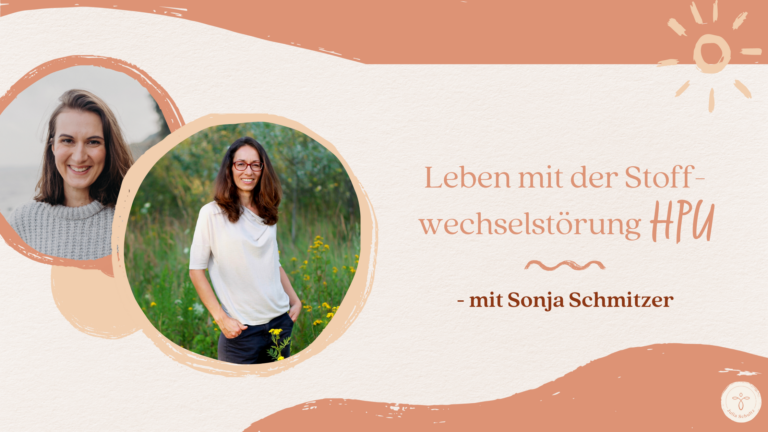 Leben mit HPU Sonja Schmitzer