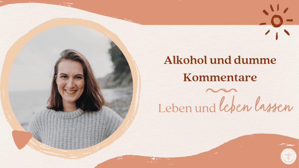 Julia Schultz Alkohol