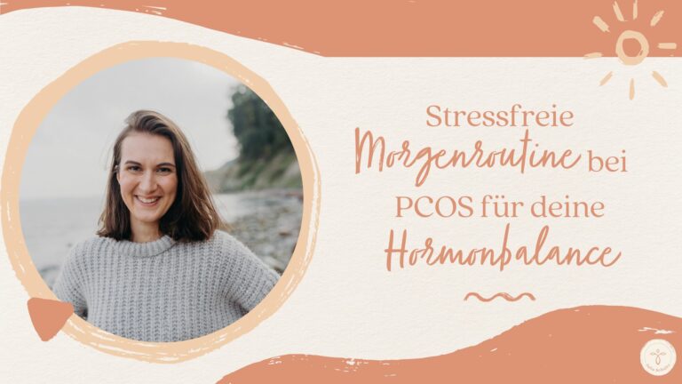 Morgenroutine bei PCOS